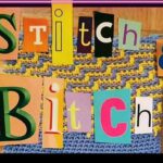 Stitch & Bitch