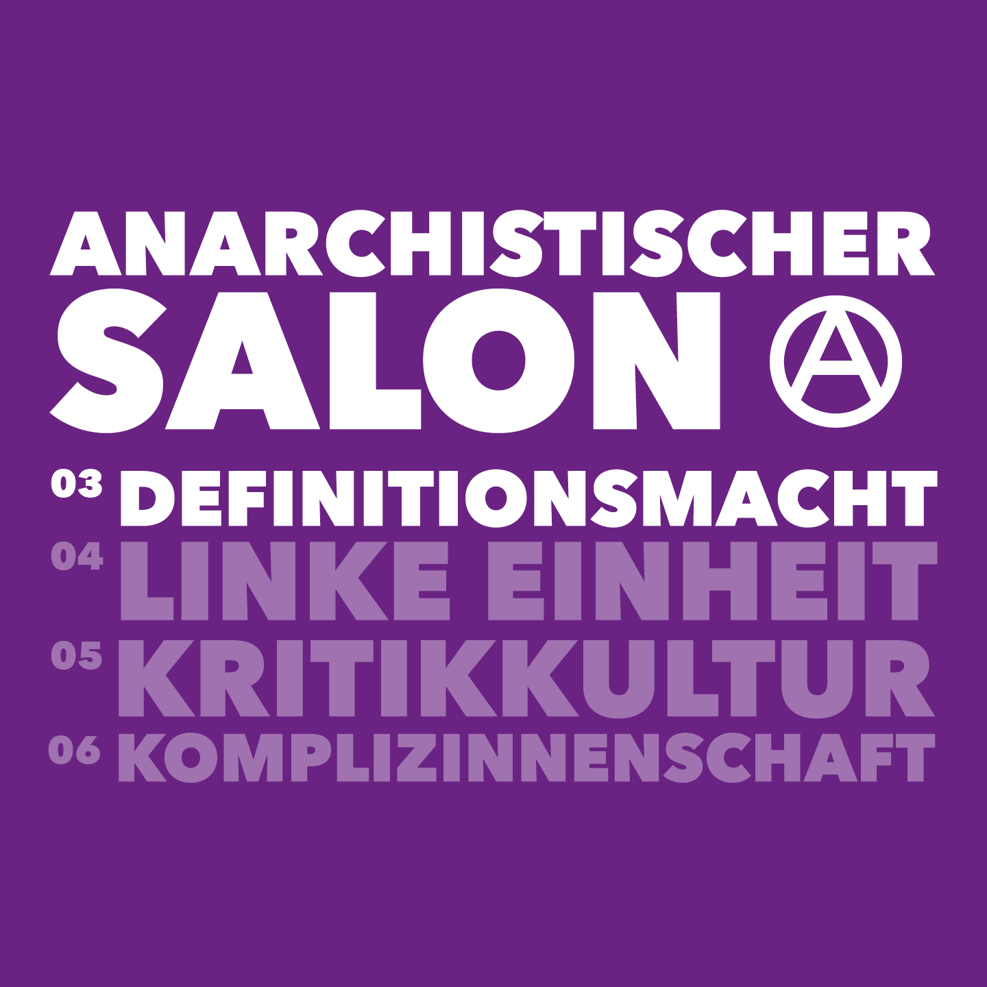 Anarchistischer Salon: Definitionsmacht