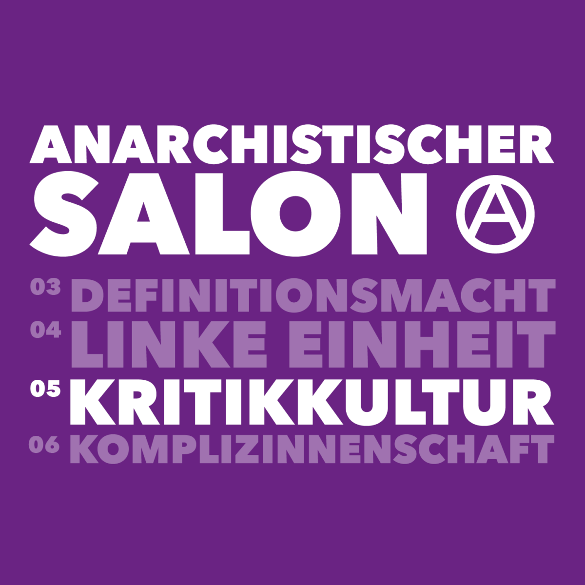 Anarchistischer Salon: Kritikkultur anarchistisch leben